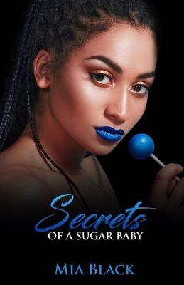 Cover of Secrets Of A Sugar Baby