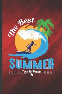 Book cover for The Best Summer Time to Travel