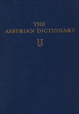 Cover of Assyrian Dictionary of the Oriental Institute of the University of Chicago, Volume 6, H