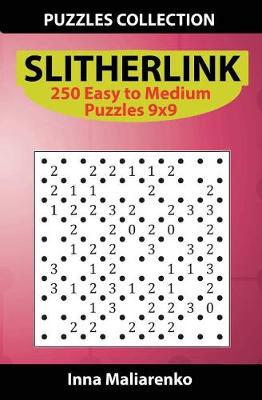 Book cover for Slitherlink - 250 Easy to Medium Puzzles 9x9