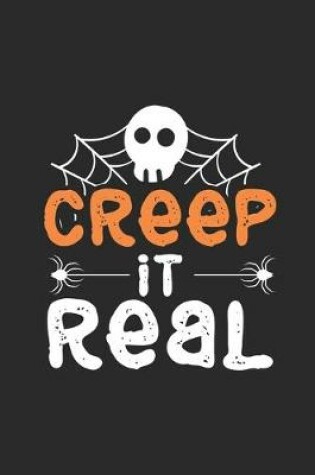 Cover of Creep It Real