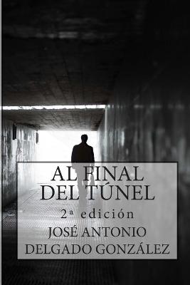 Book cover for Al Final del Túnel