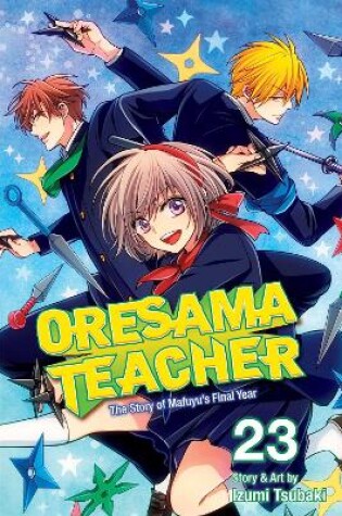 Cover of Oresama Teacher, Vol. 23