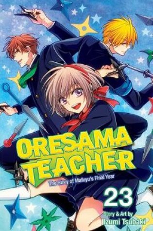 Cover of Oresama Teacher, Vol. 23