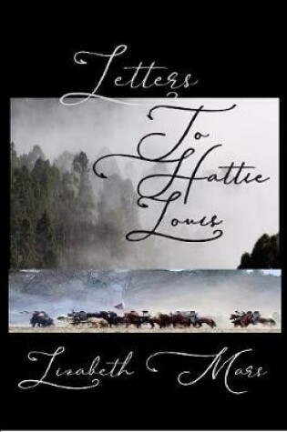 Cover of letters to hattie louis