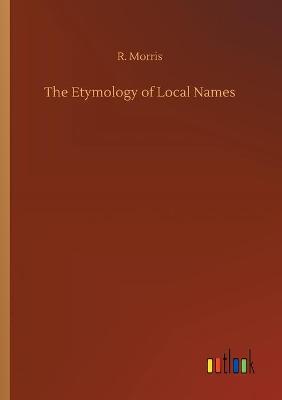 Book cover for The Etymology of Local Names