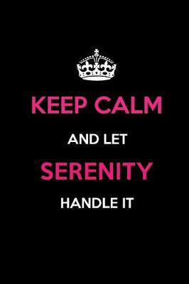 Book cover for Keep Calm and Let Serenity Handle It