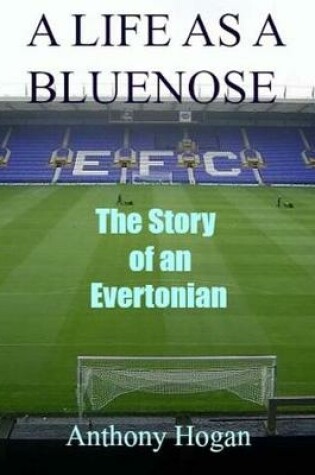 Cover of A Life As A Bluenose
