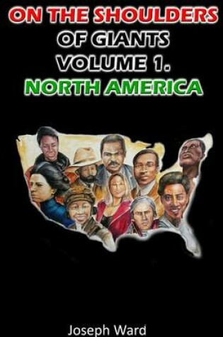 Cover of On the Shoulders of Giants: Volume 1. North America