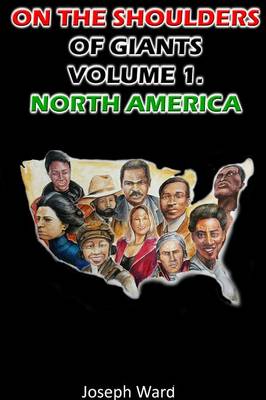 Book cover for On the Shoulders of Giants: Volume 1. North America