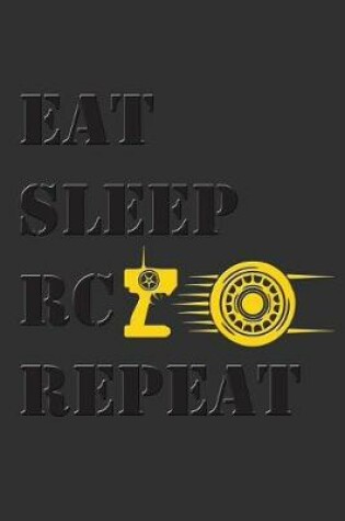 Cover of Eat Sleep Rc Repeat