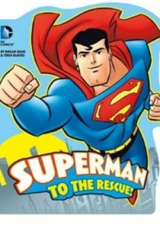 Cover of Superman to the Rescue