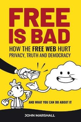 Cover of Free Is Bad