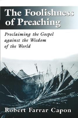 Book cover for The Foolishness of Preaching