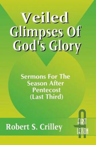 Cover of Veiled Glimpses of God's Glory