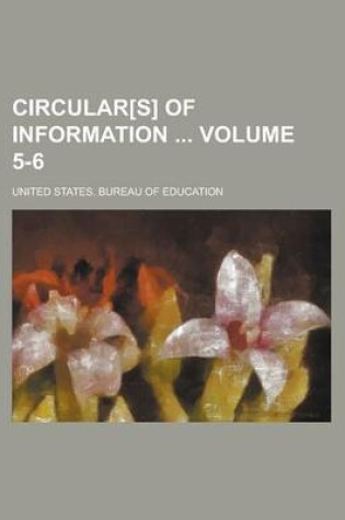 Cover of Circular[s] of Information Volume 5-6