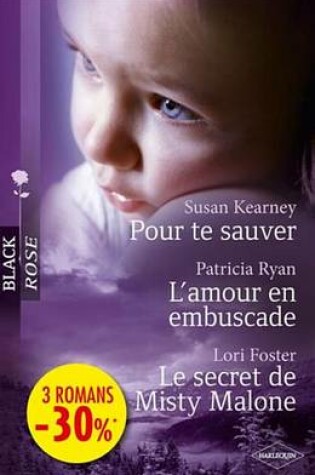 Cover of Pour Te Sauver - L'Amour En Embuscade - Le Secret de Misty Malone