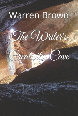 Book cover for The Writer's Creativity Cave