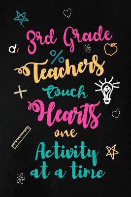 Book cover for Third Grade Teachers Touch Hearts