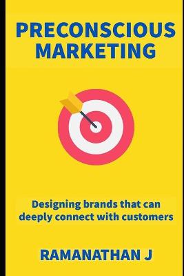 Book cover for Preconscious Marketing