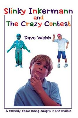 Cover of Slinky Inkermann and the Crazy Contest