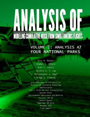 Book cover for Analysis of Modeling Cumulative Noise Simulating Flights Volume 1