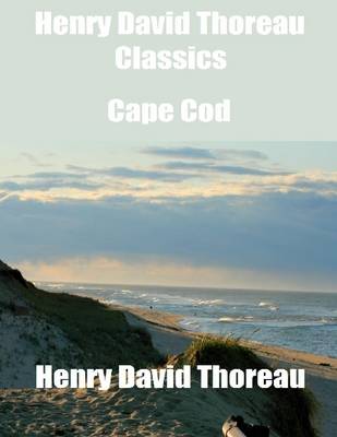 Book cover for Henry David Thoreau Classics: Cape Cod