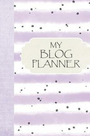 Cover of My Blog Planner