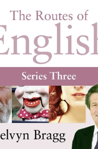Cover of Routes Of English  Complete Series 3  Accents And Dialects
