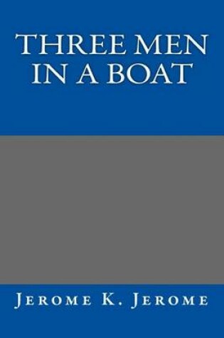 Cover of Three Men in a Boat Jerome K. Jerome