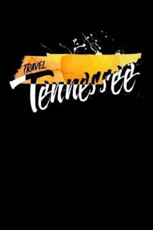 Cover of Travel Tennessee