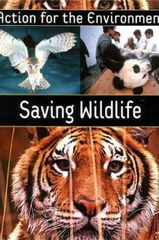 Cover of Saving Wildlife