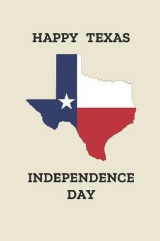 Cover of Happy Texas Independence Day