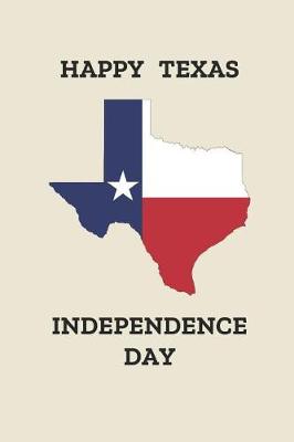 Book cover for Happy Texas Independence Day