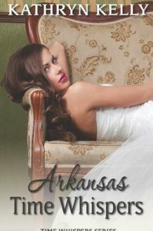 Cover of Arkansas Time Whispers