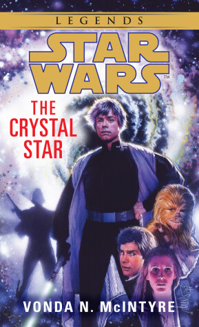 Book cover for The Crystal Star: Star Wars Legends