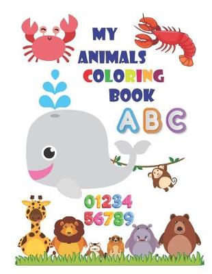 Book cover for My Animals Coloring Book