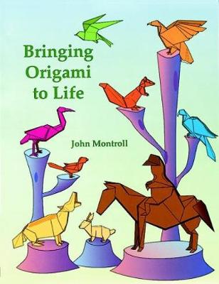 Book cover for Bringing Origami to Life