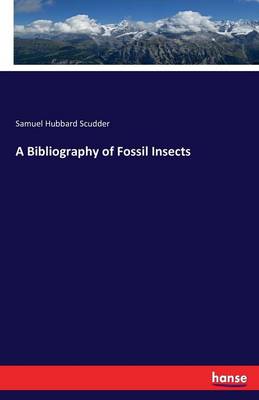 Book cover for A Bibliography of Fossil Insects