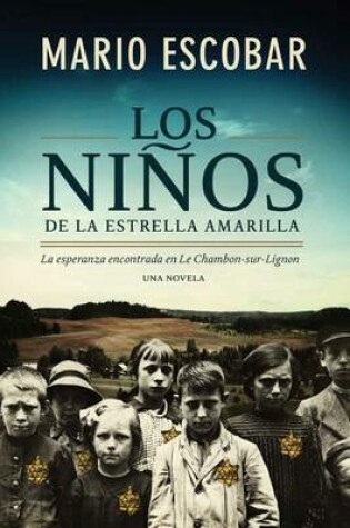 Cover of Los Ni�os de la Estrella Amarilla