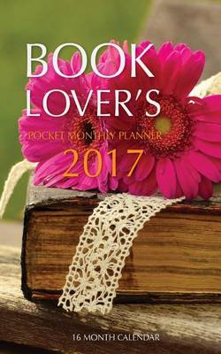 Book cover for Book Lover's Pocket Monthly Planner 2017