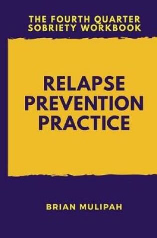 Cover of Relapse Prevention Practice