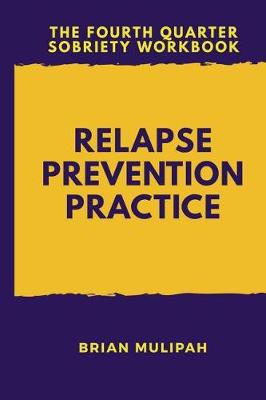 Book cover for Relapse Prevention Practice