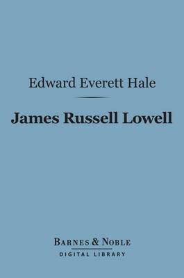 Cover of James Russell Lowell (Barnes & Noble Digital Library)