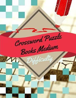 Book cover for Crossword Puzzle Books Medium Difficulty