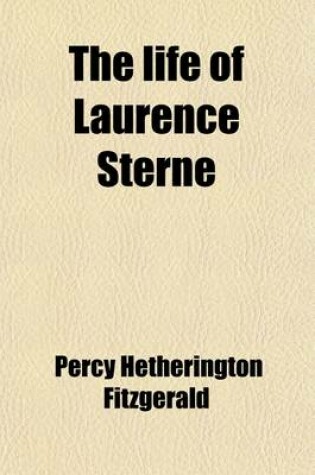 Cover of The Life of Laurence Sterne (Volume 2)