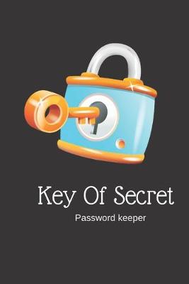 Book cover for Key Of Secret Password Keeper