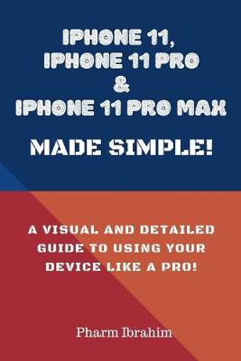 Book cover for iPhone 11, iPhone 11 Pro & iPhone 11 Pro Max Made Simple!