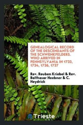 Cover of Genealogical Record of the Descendants of the Schwenkfelders