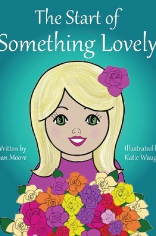 Cover of The Start of Something Lovely